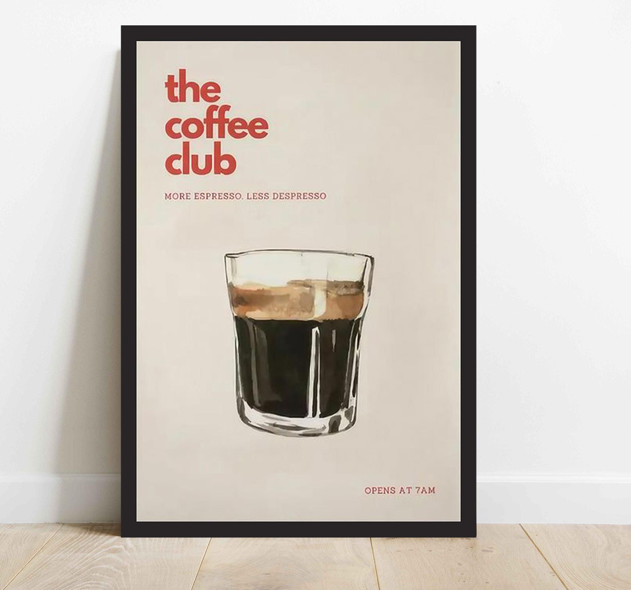 Постер Coffee Club — больше эспрессо, меньше стресса